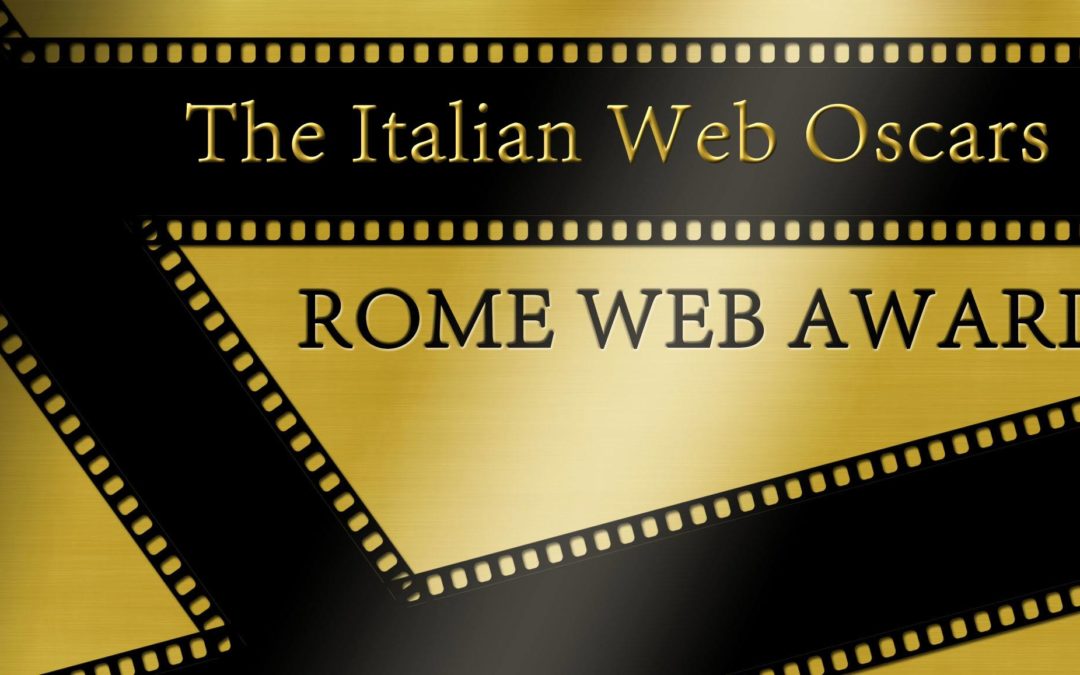 Rome Web Awards: in attesa dei vincitori dei Merit Awards, intervistiamo il Direttore Artistico.