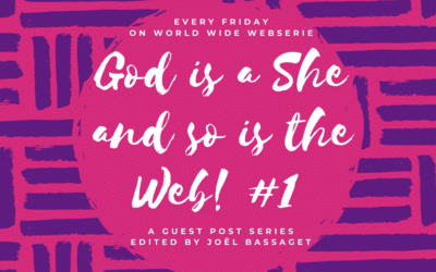 God is a she and so is the web! #1