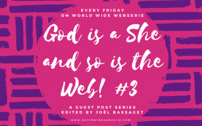 God is a she and so is the web! #3